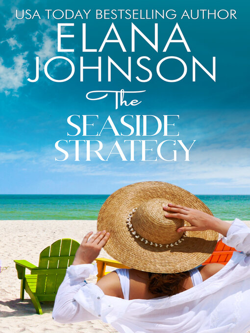 Title details for The Seaside Strategy by Elana Johnson - Available